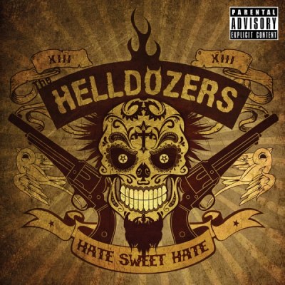 The Helldozers – Hate Sweet Hate