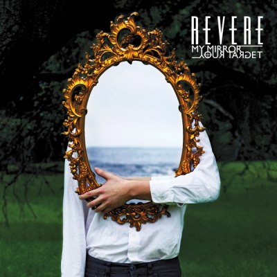 REVERE – my mirror, your target