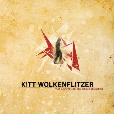 KITT WOLKENFLITZER – vom aufstehen und stehenbleiben