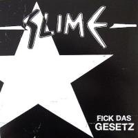 SLIME – FICK DAS GESETZ
