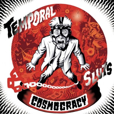 Temporal Sluts – Cosmocracy 7"