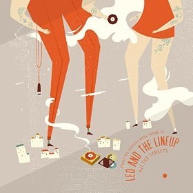 LEO & THE LINEUP – HIT THE STREETS