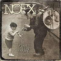 NOFX – First Ditch Effort