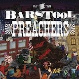 THE BAR STOOL PREACHERS – BLATANT PROPAGANDA