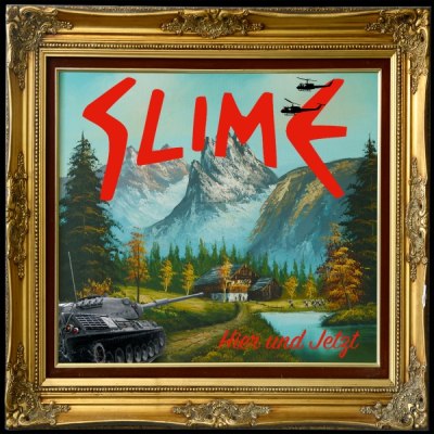 SLIME – HIER UND JETZT