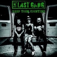THE LAST GANG – KEEP THEM COUNTING