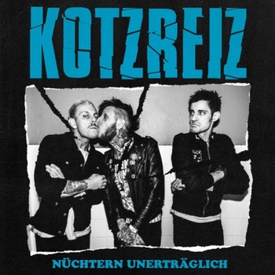 KOTZREIZ – SOBER UNBEARABLE