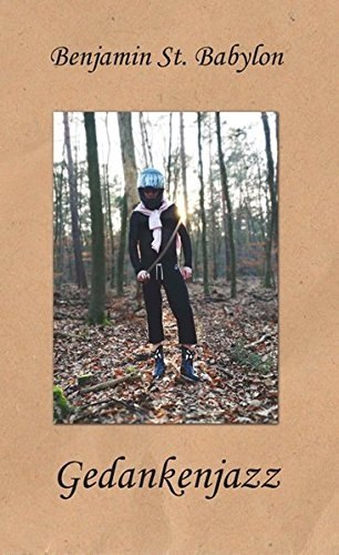 BENJAMIN ST. BABYLON – GEDANKENJAZZ