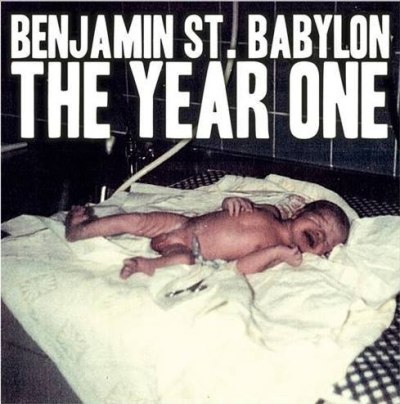 BENJAMIN ST. BABYLON – THE YEAR ONE