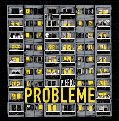 PIEFKE – probleme (12“Vinyl mit Downloadcode, Download, Stream)