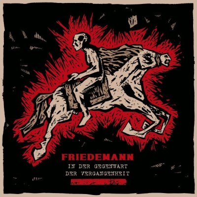 FRIEDEMANN – IN DER GEGENWART DER VERGANGENHEIT