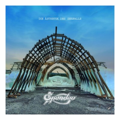 SPANDAU – the aesthetics of decay (CD / Download / Stream)