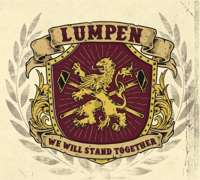 LUMPEN – WE WILL STAND TOGETHER