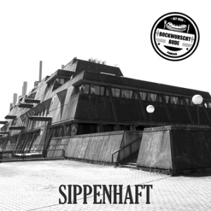 DIE BOCKWURSCHTBUDE – Sippenhaft