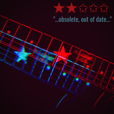TWO STAR REVIEWS – ...obsolete, out of date... (Download / Stream)