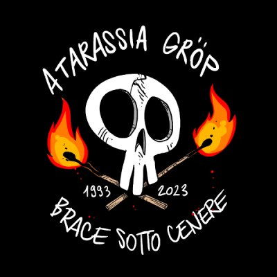 ATARASSIA GRÖP – Brace sotto cenere