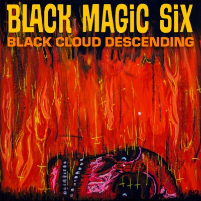 BLACK MAGIC SIX – Black Cloud Descending