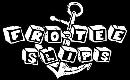 Fro-Tee Slips