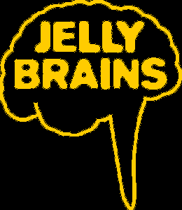 Jelly Brains