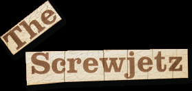 The Screwjetz
