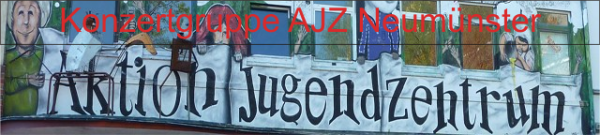 Konzertgruppe AJZ Neumünster