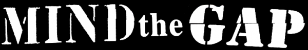 Mind the Gap - Fanzine