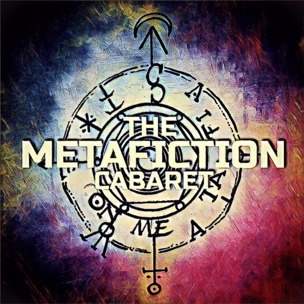 The Metafiction Cabaret