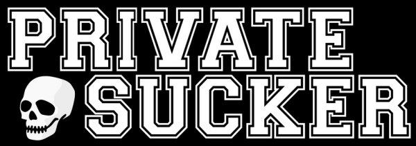PRIVATE SUCKER