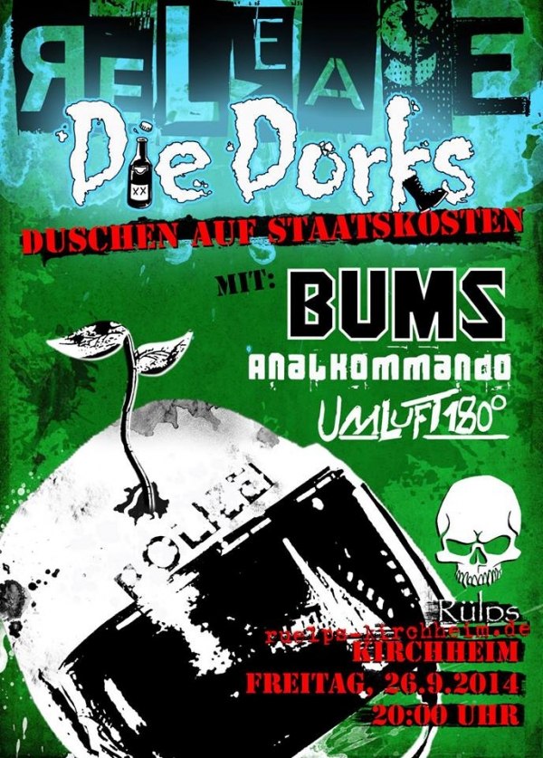 Dorks Releaseparty (Teil 1)  Rülps, Kirchheim bei München // mit Analkommando, Bums, Umluft 180°