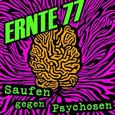 Ernte 77 (Punkrock; Köln) - neue Videosingle - Saufen gegen Psychosen - (VÖ: 28.03.)