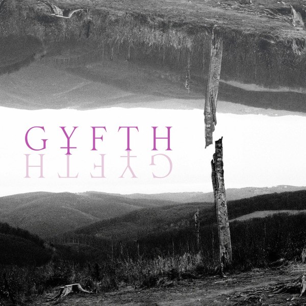 GYFTH - eine Mischung aus Post Metal, Punk und Hardcore - veröffentlichen Debütalbum
