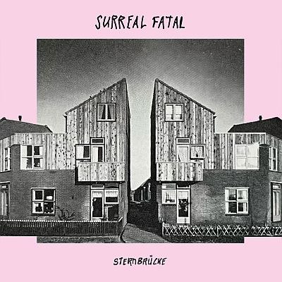 Surreal Fatal (Post-Punk) - new video single: Sternbrücke release date: 31.10.