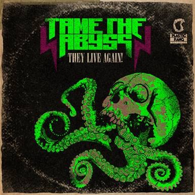 TAME THE ABYSS veröffentlichten am 08.11.2024 ihr Debütalbum: They Live Again!