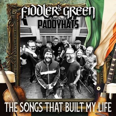 FIDDLER'S GREEN veröffentlichten: THE SONGS THAT BUILT MY LIFE - feat. The OReillys & the Paddyhats
