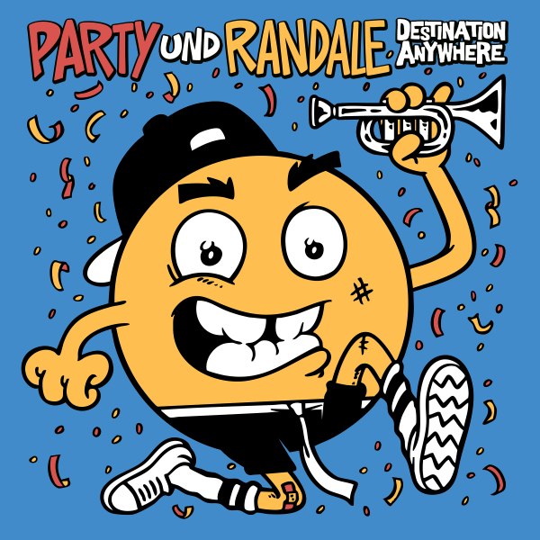 Destination Anywhere mit Video zu: Party und Randale