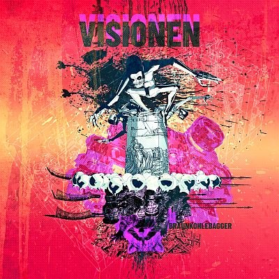 Braunkohlebagger (Prog/Post-HC) - neue Videosingle: Visionen - VÖ: 25.07.