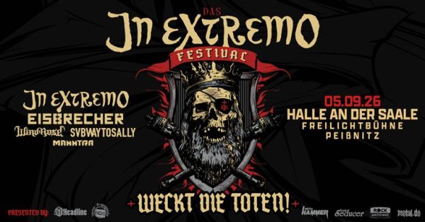 IN EXTREMO kündigen - Weckt Die Toten - Das In Extremo Festival - für 2026 an