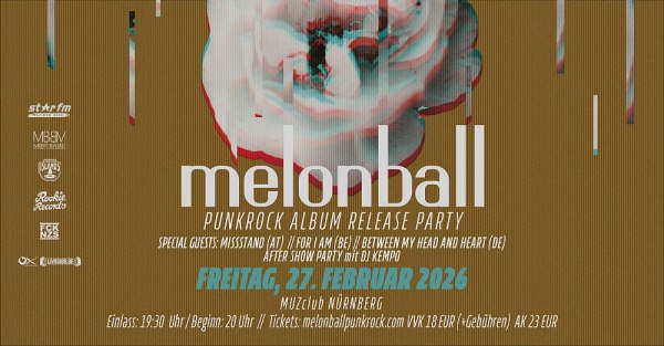 MELONBALL - Release-Party-Wochenende in Nürnberg und Graz