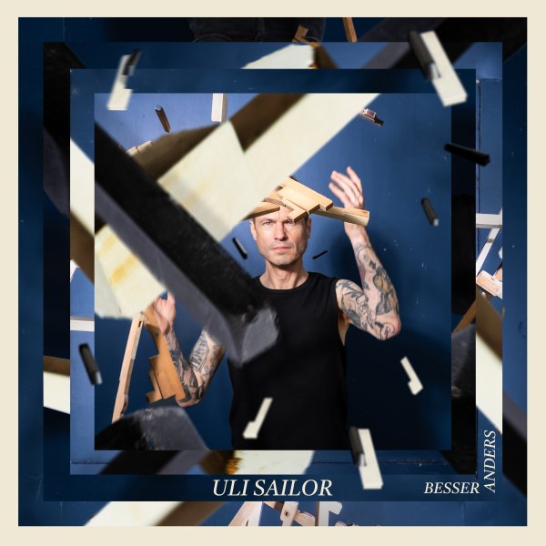 ULI SAILOR kündigt mit - Weißt du noch - sein Debütalbum - Besser anders - an