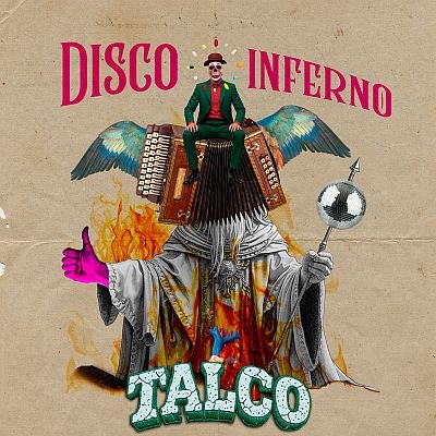 TALCO (Punkchanka; ITA) - new single: Disco Inferno - release date: 08.05.