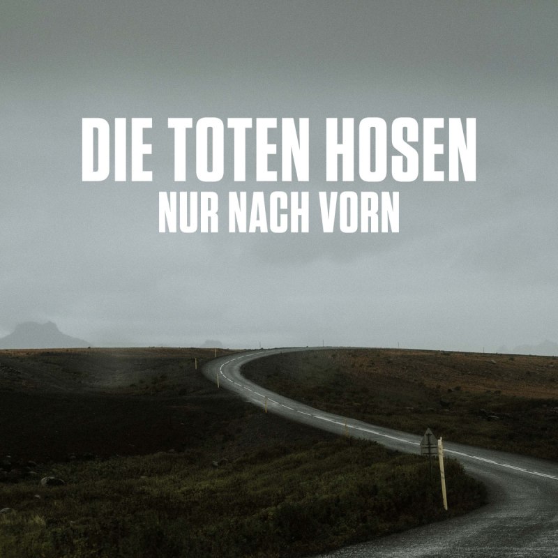 Die Toten Hosen: Neue Single "Nur nach vorn" mit erstaunlichem Video ab jetzt überall!