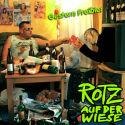 Rotz auf der Wiese: Gestern Freibier
