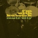 I´m With Kubrick - Mute City zum kostenlosen Download