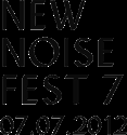 New Noise Fest 7