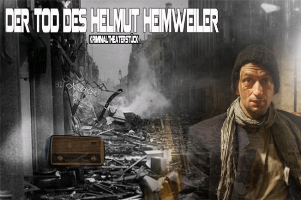 Der Tod des Helmut Heimweiler