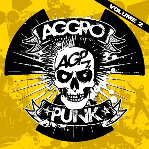 AGGROPUNK VOL. 2 / VÖ 14. OKTOBER 2011