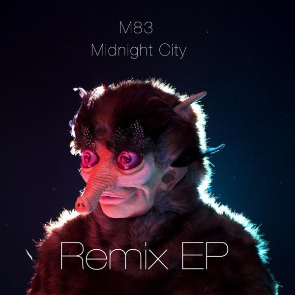 M83 -MIDNIGHT CITY- Die REMIX EP! VÖ: 26.09.2011 Remixe: TRENTEMØLLER, BIG BLACK DELTA u.a.