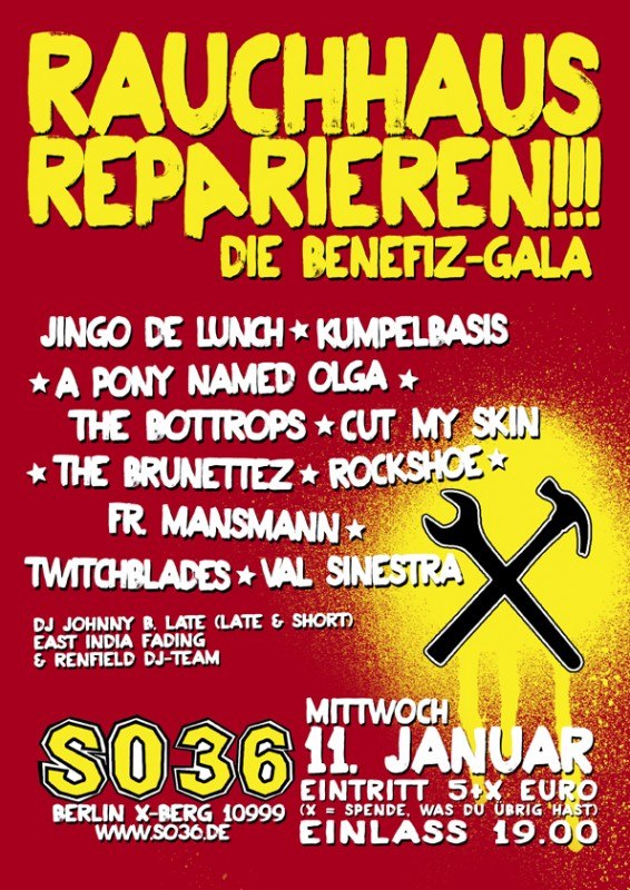 Konzerthinweis: 11.Januar 2012: SO36 - Berlin Benefiz für das Rauchhaus