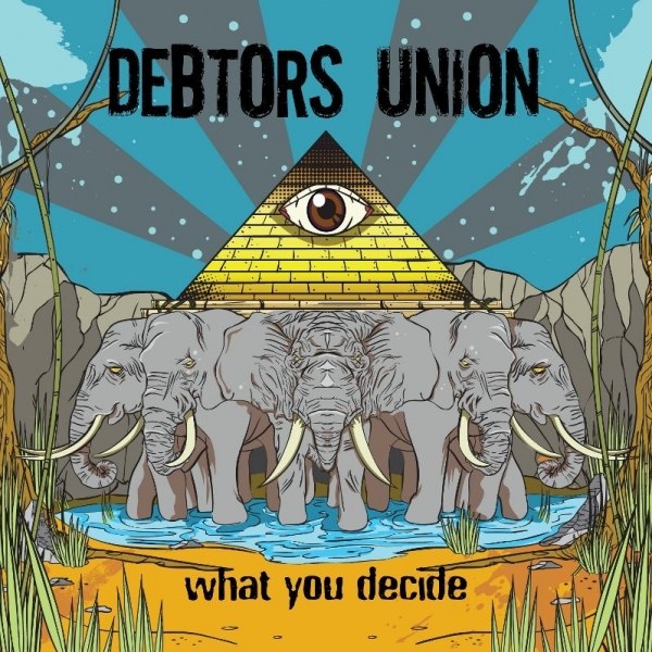 Debtors Union - What You Decide im Stream