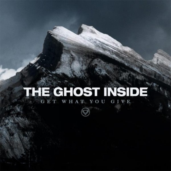 The Ghost Inside - Get What You Give im Stream
